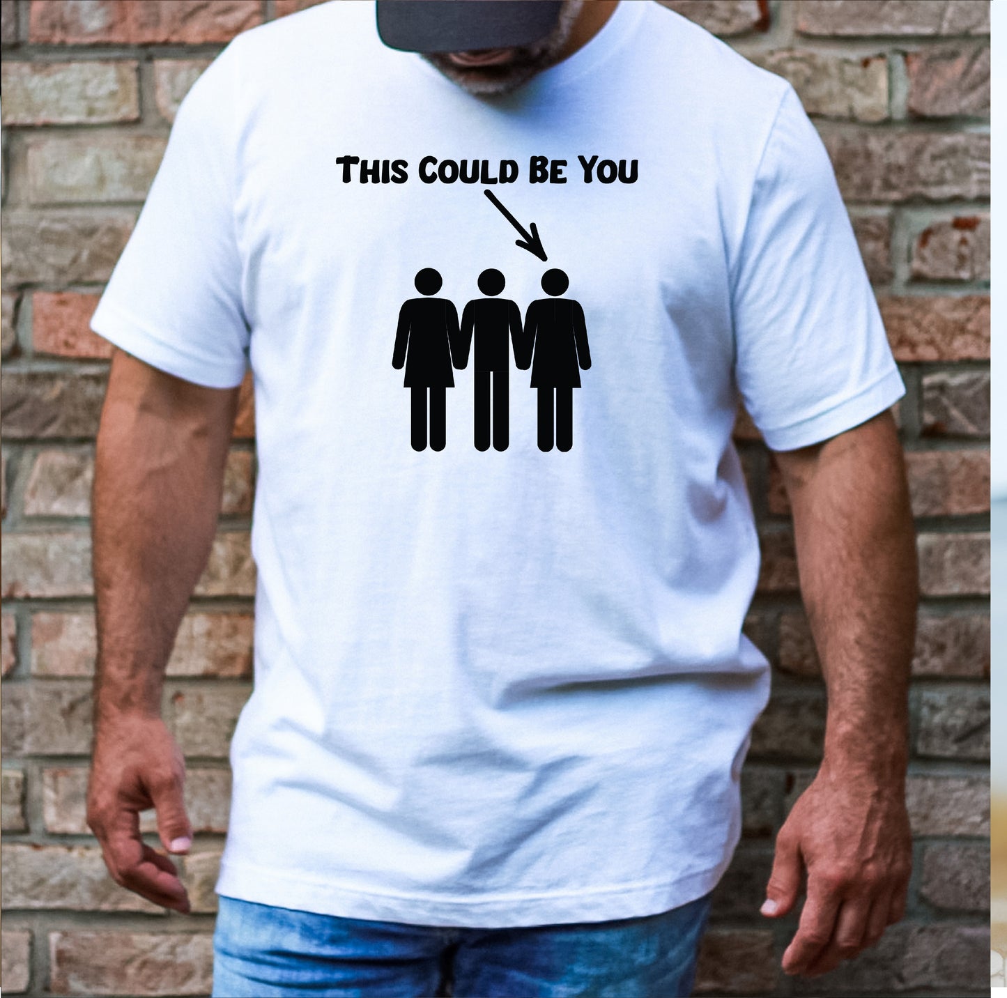 This Could Be You FMF T-Shirt