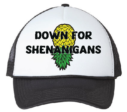 Down For Shenanigans Trucker Hat